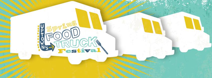 Uptown’s Spring Food Truck Festival