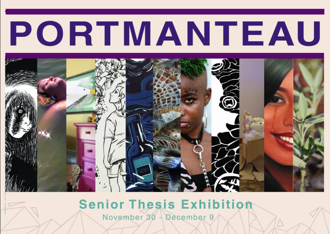 Portmanteau Senior Thesis Exhibit