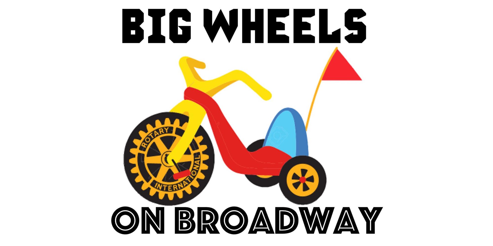 Big Wheels on Broadway