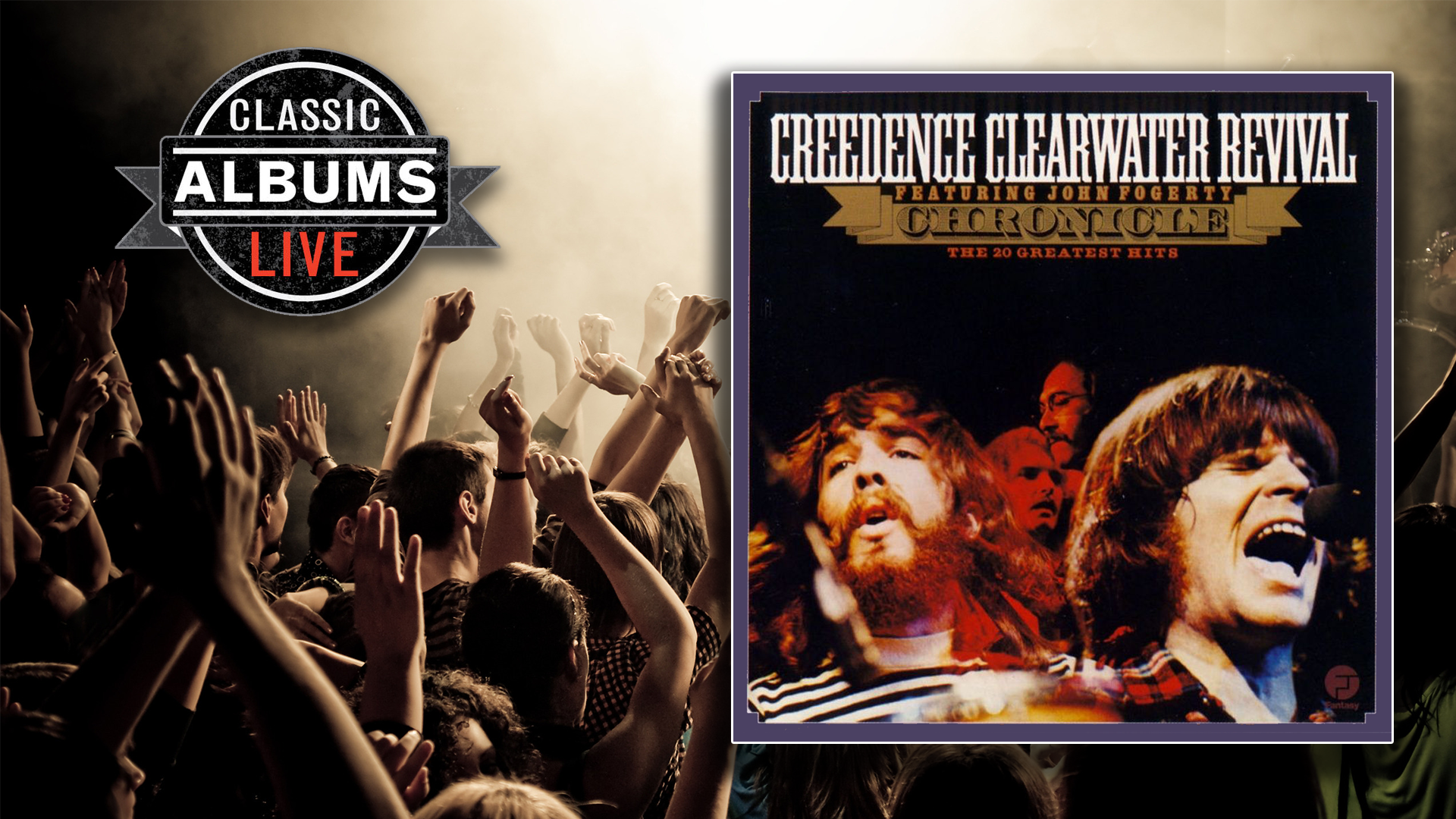 Classic Albums Live: Creedence Clearwater Revival Visit Columbus GA