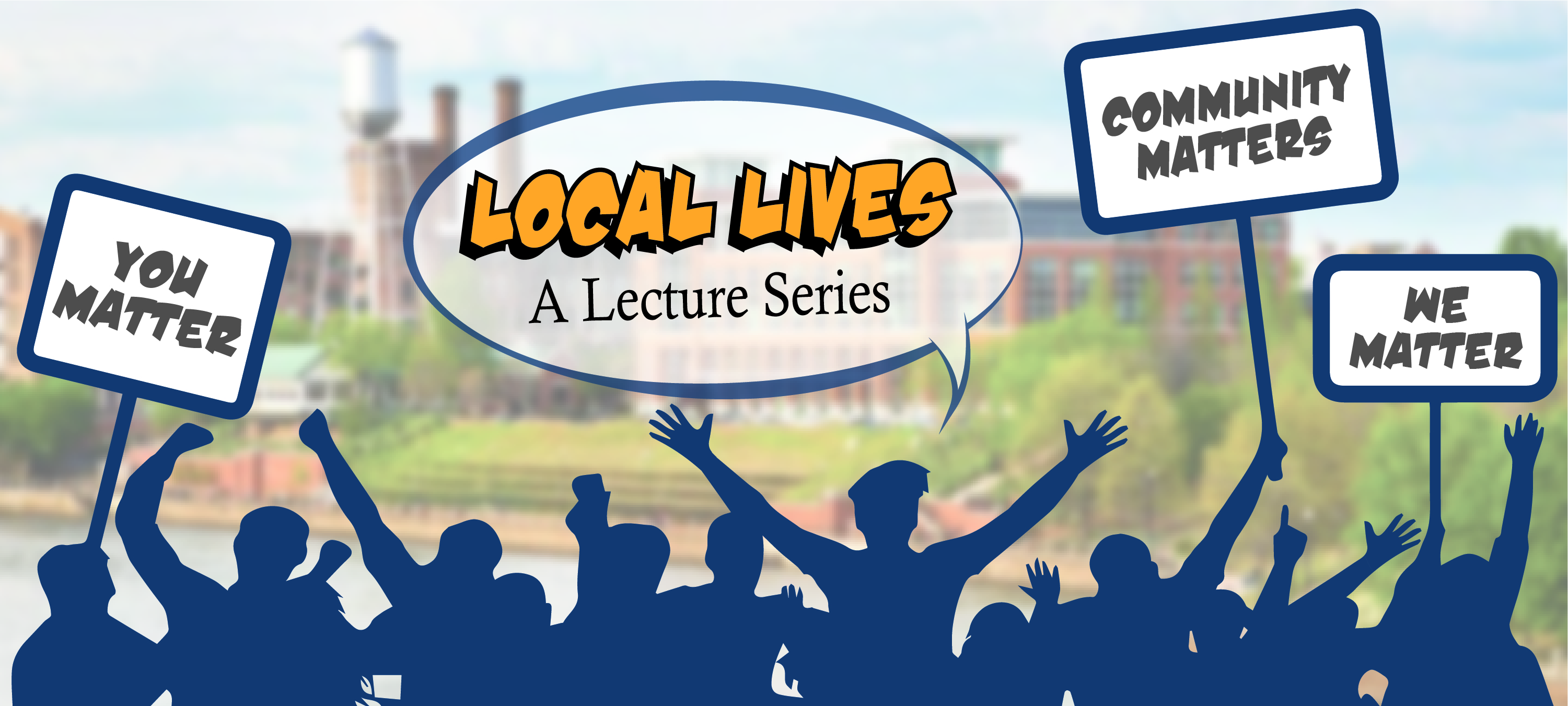 Local Lives: A Lecture Series